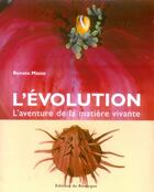 Couverture du livre « L'evolution, l'aventure de la matiere vivante » de Massa Renato / Vitto aux éditions Rouergue