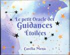 Couverture du livre « Le petit oracle des guidances étoilées » de Carelia Arriagada aux éditions Contre-dires