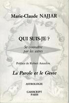 Couverture du livre « Qui suis-je » de Marie-Claude Najjar aux éditions Cariscript