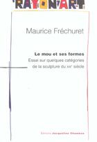 Couverture du livre « Mou et ses formes (le) » de Frechuret Maurice aux éditions Jacqueline Chambon