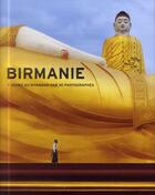 Couverture du livre « Birmanie ; 7 jours au Myanmar par 30 photographes » de  aux éditions Pacifique