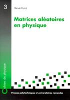 Couverture du livre « Matrices aleatoires » de Kunz aux éditions Ppur