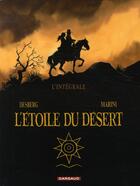 Couverture du livre « L'étoile du désert : Intégrale Tomes 1 et 2 » de Stephen Desberg et Enrico Marini aux éditions Dargaud