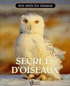 Couverture du livre « Secrets d'oiseaux » de Pierre Gingras aux éditions Le Jour