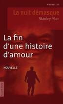 Couverture du livre « La fin d'une histoire d'amour » de Stanley Pean aux éditions La Courte Echelle