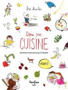 Couverture du livre « Dans ma cuisine : recettes et histoires pour la famille » de Josee Bisaillon aux éditions Fonfon