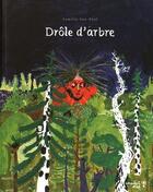 Couverture du livre « Drôle d'arbre » de Camille Van Hoof aux éditions Versant Sud