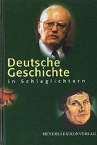 Couverture du livre « Deutsche Geschichte In Schlaglic » de Muller H aux éditions Libri