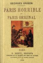 Couverture du livre « Paris horrible et paris original » de Georges Grison aux éditions Maxtor