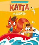 Couverture du livre « Katta Tome 2 : altxorra » de Miren Agur Meabe aux éditions Elkar