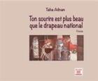 Couverture du livre « Ton sourire est plus beau que le drapeau national » de Taha Adnan aux éditions Marsam