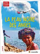 Couverture du livre « La peau noire des anges » de Yves-Marie Clement aux éditions Le Muscadier