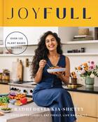 Couverture du livre « JOYFULL - COOK EFFORTLESSLY, EAT FREELY, LIVE RADIANTLY » de Radhi Devlukia-Shetty aux éditions Thorsons