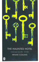 Couverture du livre « THE HAUNTED HOTEL » de Wilkie Collins aux éditions Penguin Books Uk