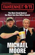 Couverture du livre « The Official Fahrenheit 9-'11 Reader » de Michael Moore aux éditions Epagine
