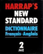 Couverture du livre « Harrap'S New Standard T.2 ; Francais-Anglais J-Z » de Harrap'S Bilingue Anglais aux éditions Bordas