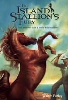 Couverture du livre « THE ISLAND STALLION''S FURY » de Walter Farley aux éditions Yearling Books