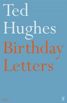 Couverture du livre « Birthday letters » de Ted Hughes aux éditions Faber Et Faber