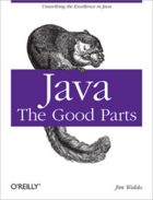 Couverture du livre « Java: The Good Parts » de Jim Waldo aux éditions O'reilly Media