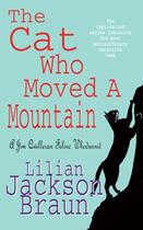 Couverture du livre « The Cat Who Moved a Mountain » de Lilian Jackson Braun aux éditions Epagine