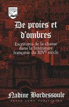 Couverture du livre « De proies et d'ombres » de Bordessoule Nadine aux éditions Peter Lang