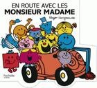 Couverture du livre « En route avec les Monsieur Madame ! » de Roger Hargreaves aux éditions Hachette Jeunesse