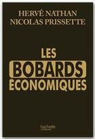 Couverture du livre « Les bobards économiques » de Herve Nathan et Nicolas Prissette aux éditions Hachette Litteratures