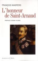 Couverture du livre « L'honneur de Saint-Arnaud » de François Maspero aux éditions Seuil