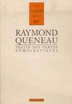 Couverture du livre « Traite des vertus democratiques » de Raymond Queneau aux éditions Gallimard (patrimoine Numerise)