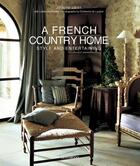 Couverture du livre « A french country home style and entertaining » de Sibuet Jocelyne aux éditions Flammarion