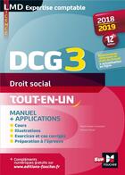 Couverture du livre « DCG 3 ; droit social ; manuel et applications ; préparation complète (édition 2018/2019) » de Marie-Paul Schneider aux éditions Foucher