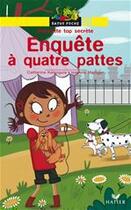 Couverture du livre « Francette top secrète ; enquête à quatre pattes » de Catherine Kalengula aux éditions Hatier