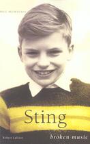 Couverture du livre « Broken music » de Sting aux éditions Robert Laffont