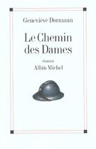 Couverture du livre « Le chemin des dames » de Genevieve Dormann aux éditions Albin Michel