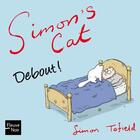 Couverture du livre « Simon's cat - debout ! » de Simon Tofield aux éditions Fleuve Editions