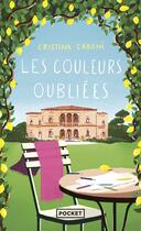 Couverture du livre « Les couleurs oubliées » de Cristina Caboni aux éditions Pocket