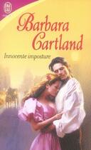 Couverture du livre « Innocente imposture » de Barbara Cartland aux éditions J'ai Lu