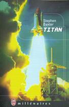 Couverture du livre « Titan » de Stephen Baxter aux éditions J'ai Lu