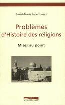 Couverture du livre « Problèmes d'histoire des religions » de Ernest-Marie Laperrousaz aux éditions Paris-mediterranee