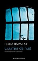 Couverture du livre « Courrier de nuit » de Hoda Barakat aux éditions Editions Actes Sud