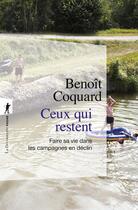 Couverture du livre « Ceux qui restent » de Benoit Coquard aux éditions La Decouverte