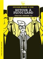 Couverture du livre « Trilogie urbaine t.2 ; retour à Plouc-Land » de Sylvain Ricard et Cubi aux éditions Six Pieds Sous Terre