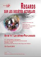 Couverture du livre « Regards sur les sociétés actuelles ; ah bé té ! les Anthro-Pau-logiques » de  aux éditions Pu De Pau