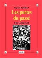 Couverture du livre « Les portes du passé » de Gerard Letailleur aux éditions Dualpha