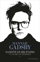 Couverture du livre « Nanette en dix étapes » de Hannah Gadsby aux éditions Les Escales