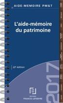 Couverture du livre « Aide-mémoire du patrimoine » de  aux éditions Lefebvre