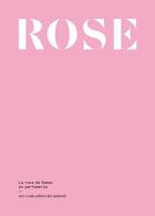 Couverture du livre « La rose de Damas en parfumerie » de  aux éditions Nez Editions