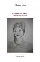 Couverture du livre « La reine de Saba » de Monique Marta aux éditions Unicite