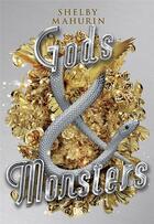 Couverture du livre « Serpent & dove Tome 3 : gods & monsters » de Shelby Mahurin aux éditions De Saxus
