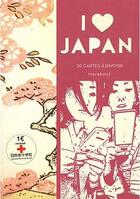 Couverture du livre « I love Japan ; 30 cartes à envoyer » de  aux éditions Marabout